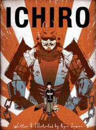Ichiro (Asian Pacific American Award for Literature. Children's and Young Adult. Honorable Mention (Awards))