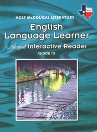 English Language Learner Adapted Interactive Reader Grade 10 : Texas (Holt Mcdougal Literature) （CSM INA）