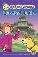 Haunted House (Martha Speaks Chapter Books (Hardcover))