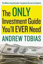The Only Investment Guide You'll Ever Need (Only Investment Guide You'll Ever Need) （REV UPD）