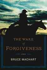 Wake of Forgiveness
