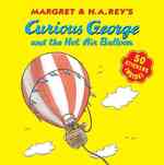 Curious George and the Hot Air Balloon (Curious George) （Reprint）
