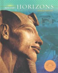 Harcourt Horizons World History, Grade 6 (Harcourt Horizons) （PCK ACT CS）