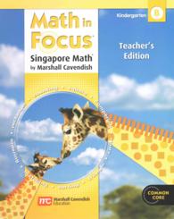 Math in Focus Singapore Math Kindergarten B (Math in Focus: Singapore Math) （SPI TCH IN）