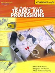 The Mathematics of Trades & Professions: Consumer Mathematics Reproducible (Consumer Math")