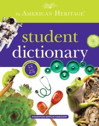 The American Heritage Student Dictionary / American Heritage