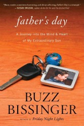 Father's Day : A Journey into the Mind and Heart of My Extraordinary Son