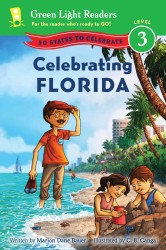 Celebrating Florida : 50 States to Celebrate (Green Light Readers. Level 3)