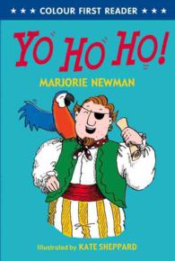 Yo Ho Ho! (Colour First Reader)