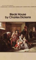 Bleak House (Bantam Classics) （Reissue）