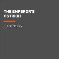 The Emperor's Ostrich (6-Volume Set) （Unabridged）