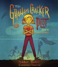 The Graham Cracker Plot (4-Volume Set) （Unabridged）
