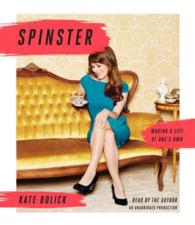 Spinster (8-Volume Set) : Making a Life of One's Own （Unabridged）