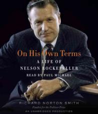 On His Own Terms (32-Volume Set) : A Life of Nelson Rockefeller （Unabridged）