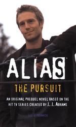 Alias 5 : The Pursuit