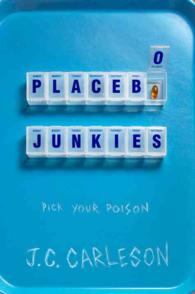 Placebo Junkies （Reprint）