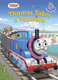 Thomas Takes a Vacation (Thomas & Friends) （CLR CSM NO）