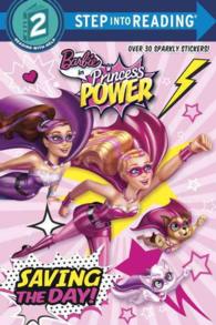 Saving the Day (Barbie. Step into Reading) （STK）