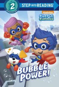 Bubble Power! (Bubble Guppies. Step into Reading)