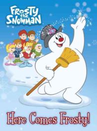 Here Comes Frosty! (Bright and Early Board Books) （BRDBK）