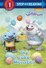 The Cake Monster (Step into Reading. Step 1)
