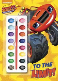 To the Limit! (Blaze and the Monster Machines) （CSM）