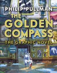 The Golden Compass : The Graphic Novel （TRA）