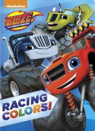 Racing Colors! (Blaze and the Monster Machines) （BRDBK）