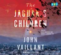 The Jaguar's Children (8-Volume Set) （Unabridged）