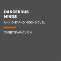 Dangerous Minds (6-Volume Set) (Knight and Moon) （Unabridged）
