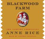 Blackwood Farm (5-Volume Set) (The Vampire Chronicles) （Abridged）
