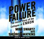 Power Failure (5-Volume Set) : The inside Story of the Collapse of Enron （Abridged）