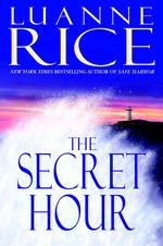 The Secret Hour (Rice, Luanne)