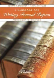 A Handbook for Writing Formal Papers : From Concept to Conclusion （5TH）