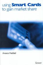 市場占有率向上のためのスマートカードの利用<br>Using Smart Cards to Gain Market Share