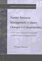 日本における人的資源管理<br>Human Resource Management in Japan : Changes and Uncertainties : a New Human Resource Management System Fitting to the Global Economy (Explorations in