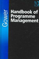 プログラム管理ハンドブック<br>Gower Handbook of Programm Management