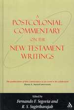 ポストコロニアル理論で読む新約聖書<br>A Postcolonial Commentary on the New Testament Writings (Bible and Postcolonialism)