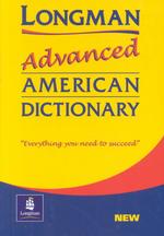 ロングマン上級米語辞典<br>Longman Advanced American Dictionary: Cased