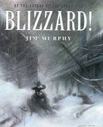 Blizzard! : The Storm That Changed America