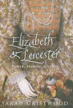 Elizabeth and Leicester -- Hardback