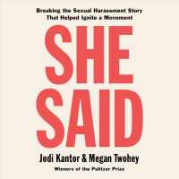 She Said (9-Volume Set) : Breaking the Sexual Harassment Story That Helped Ignite a Movement （Unabridged）