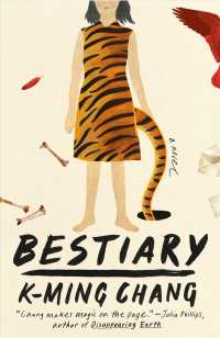 Bestiary : A Novel