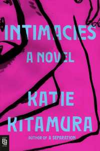 Intimacies : A Novel