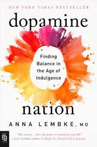 Dopamine Nation - Exp : Finding Balance in the Age of Indulgence