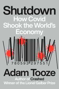 アダム・トゥーズ『世界はコロナとどう闘ったのか？：パンデミック経済危機』（原書）<br>Shutdown -- Paperback (English Language Edition)