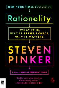 Ｓ．ピンカー『人はどこまで合理的か』（原書）<br>Rationality : What It Is, Why It Seems Scarce, Why It Matters