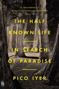 Half Known Life : In Search of Paradise