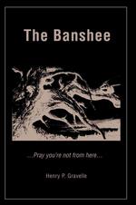 The Banshee : Pray You're Not from Here