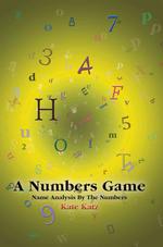 A Numbers Game : Name Analysis by the Numbers